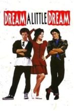 Nonton Film Dream a Little Dream (1989) Subtitle Indonesia Streaming Movie Download
