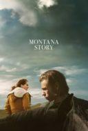Layarkaca21 LK21 Dunia21 Nonton Film Montana Story (2022) Subtitle Indonesia Streaming Movie Download