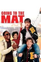 Nonton Film Going to the Mat (2004) Subtitle Indonesia Streaming Movie Download