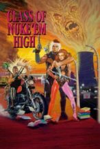 Nonton Film Class of Nuke ‘Em High (1986) Subtitle Indonesia Streaming Movie Download