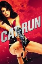 Nonton Film Cat Run (2011) Subtitle Indonesia Streaming Movie Download