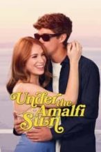 Nonton Film Under the Amalfi Sun (2022) Subtitle Indonesia Streaming Movie Download