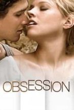 Nonton Film Obsession (2015) Subtitle Indonesia Streaming Movie Download