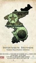 Nonton Film Unfortunate Brothers: Korea’s Reunification Dilemma (2014) Subtitle Indonesia Streaming Movie Download