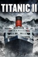 Layarkaca21 LK21 Dunia21 Nonton Film Titanic II (2010) Subtitle Indonesia Streaming Movie Download