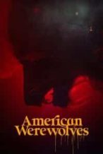 Nonton Film American Werewolves (2022) Subtitle Indonesia Streaming Movie Download