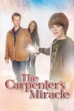 Nonton Film The Carpenter’s Miracle (2013) Subtitle Indonesia Streaming Movie Download