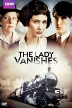 Nonton Film The Lady Vanishes (2013) Subtitle Indonesia Streaming Movie Download