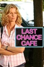 Nonton Film Last Chance Cafe (2006) Subtitle Indonesia Streaming Movie Download