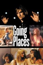 Nonton Film Going Places (1974) Subtitle Indonesia Streaming Movie Download