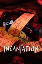 Nonton Film Incantation (2022) Subtitle Indonesia Streaming Movie Download