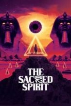 Nonton Film The Sacred Spirit (2021) Subtitle Indonesia Streaming Movie Download