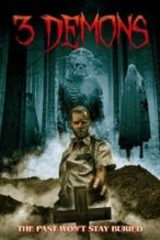 Nonton Film 3 Demons (2022) Subtitle Indonesia Streaming Movie Download