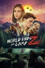 Nonton Film World Ends at Camp Z (2021) Subtitle Indonesia Streaming Movie Download