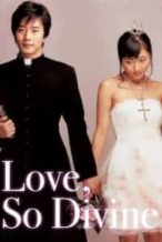 Nonton Film Love So Divine (2004) Subtitle Indonesia Streaming Movie Download