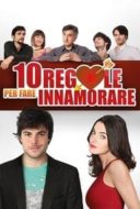 Layarkaca21 LK21 Dunia21 Nonton Film 10 Rules for Falling in Love (2012) Subtitle Indonesia Streaming Movie Download