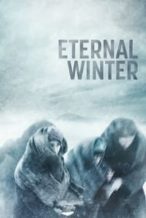 Nonton Film Eternal Winter (2019) Subtitle Indonesia Streaming Movie Download