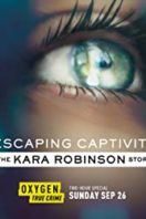 Layarkaca21 LK21 Dunia21 Nonton Film Escaping Captivity: The Kara Robinson Story (2021) Subtitle Indonesia Streaming Movie Download