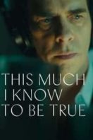 Layarkaca21 LK21 Dunia21 Nonton Film This Much I Know to Be True (2022) Subtitle Indonesia Streaming Movie Download
