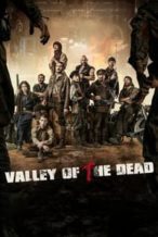 Nonton Film Valley of the Dead (2022) Subtitle Indonesia Streaming Movie Download