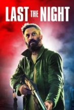 Nonton Film Last the Night (2022) Subtitle Indonesia Streaming Movie Download
