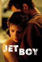 Nonton Film Jet Boy (2001) Subtitle Indonesia Streaming Movie Download