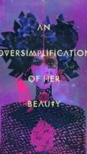 Nonton Film An Oversimplification of Her Beauty (2012) Subtitle Indonesia Streaming Movie Download