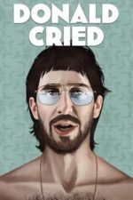 Donald Cried (2017)