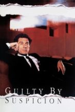 Nonton Film Guilty by Suspicion (1991) Subtitle Indonesia Streaming Movie Download