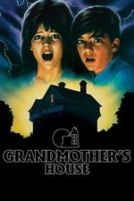 Grandmother’s House (1988)