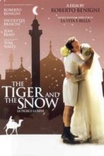The Tiger and the Snow (2005)