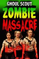 Layarkaca21 LK21 Dunia21 Nonton Film Ghoul Scout Zombie Massacre (2018) Subtitle Indonesia Streaming Movie Download
