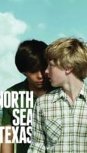 Nonton Film North Sea Texas (2011) Subtitle Indonesia Streaming Movie Download