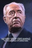 Layarkaca21 LK21 Dunia21 Nonton Film Never Stop Dreaming: The Life and Legacy of Shimon Peres (2018) Subtitle Indonesia Streaming Movie Download