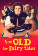 Layarkaca21 LK21 Dunia21 Nonton Film Too Old for Fairy Tales (2022) Subtitle Indonesia Streaming Movie Download