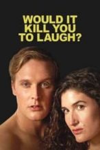 Nonton Film Would It Kill You to Laugh? Starring Kate Berlant + John Early (2022) Subtitle Indonesia Streaming Movie Download