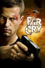 Nonton Film Far Cry (2008) Subtitle Indonesia Streaming Movie Download