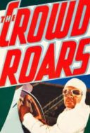 Layarkaca21 LK21 Dunia21 Nonton Film The Crowd Roars (1932) Subtitle Indonesia Streaming Movie Download