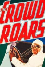 Nonton Film The Crowd Roars (1932) Subtitle Indonesia Streaming Movie Download