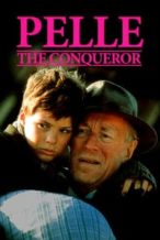 Nonton Film Pelle the Conqueror (1987) Subtitle Indonesia Streaming Movie Download
