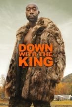 Nonton Film Down with the King (2021) Subtitle Indonesia Streaming Movie Download