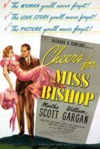 Nonton Film Cheers for Miss Bishop (1941) Subtitle Indonesia Streaming Movie Download