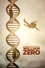 Nonton Film The Reconstruction of William Zero (2015) Subtitle Indonesia Streaming Movie Download