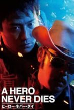 Nonton Film A Hero Never Dies (1998) Subtitle Indonesia Streaming Movie Download