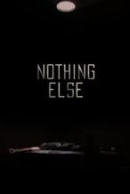 Nonton Film Nothing Else (2021) Subtitle Indonesia Streaming Movie Download