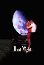 Nonton Film That Night (1992) Subtitle Indonesia Streaming Movie Download