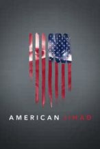 Nonton Film American Jihad (2017) Subtitle Indonesia Streaming Movie Download