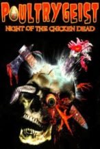 Nonton Film Poultrygeist: Night of the Chicken Dead (2006) Subtitle Indonesia Streaming Movie Download