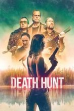 Nonton Film Death Hunt (2022) Subtitle Indonesia Streaming Movie Download