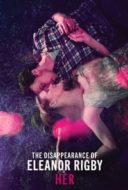 Layarkaca21 LK21 Dunia21 Nonton Film The Disappearance of Eleanor Rigby: Her (2014) Subtitle Indonesia Streaming Movie Download